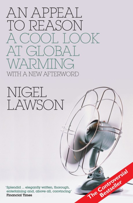 Cover image for Appeal to Reason A Cool Look at Global Warming