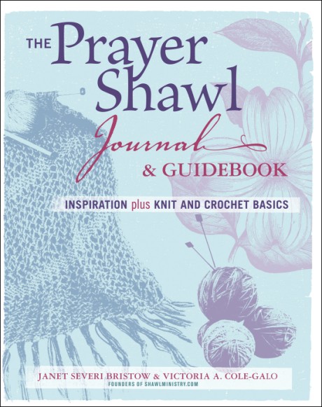 Cover image for Prayer Shawl Journal & Guidebook inspiration plus knit and crochet basics