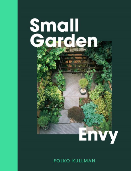 Cover image for Small Garden Envy Great ideas for planning and planting your garden.