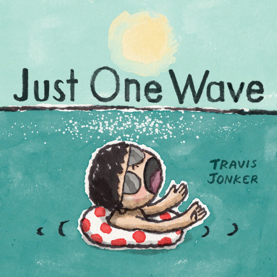 Just One Wave A Picture Book