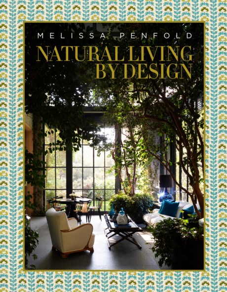 Cover image for Natural Living by Design Melissa Penfold