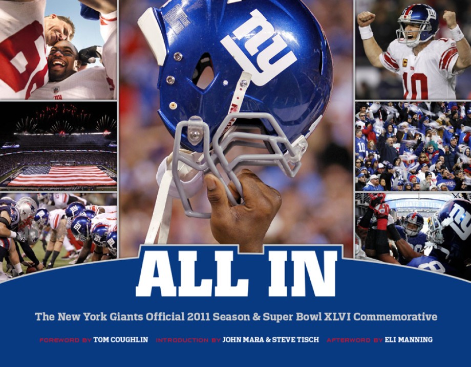 All In: The New York Giants Official 2011 Season & Super Bowl XLVI  Commemorative (Hardcover)