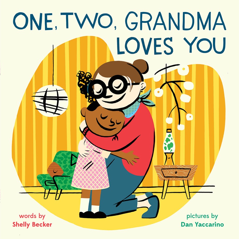 One, Two, Grandma Loves You A Picture Book
