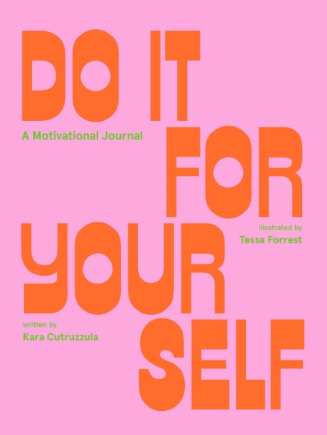 Cover image for Do It For Yourself A Motivational Journal