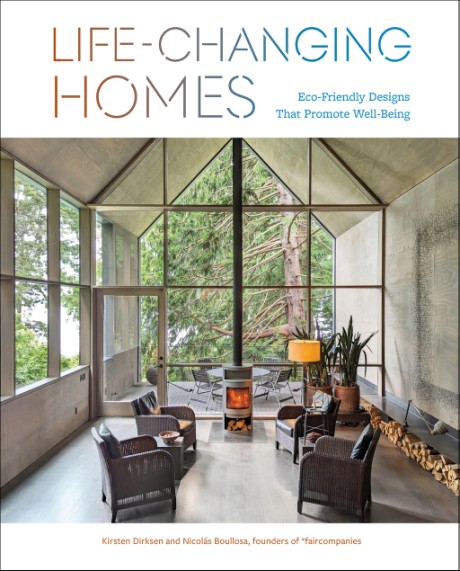 Cover image for Life-Changing Homes Eco-Friendly Designs That Promote Well-Being