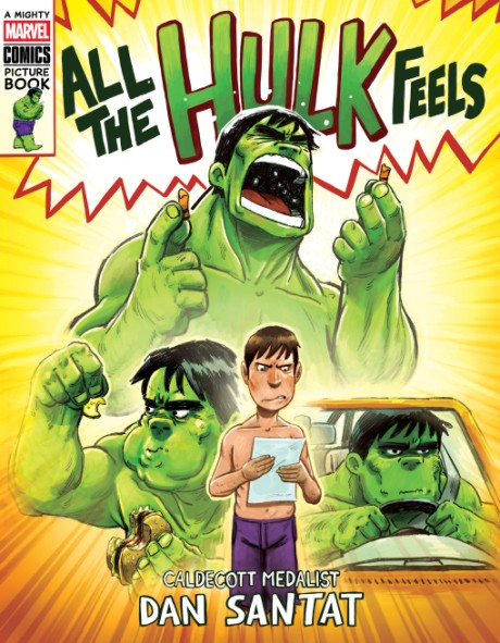 Cover image for All the Hulk Feels (A Mighty Marvel Comics Picture Book)