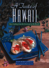 Taste of Hawaii New Cooking from the Crossroads of the Pacific