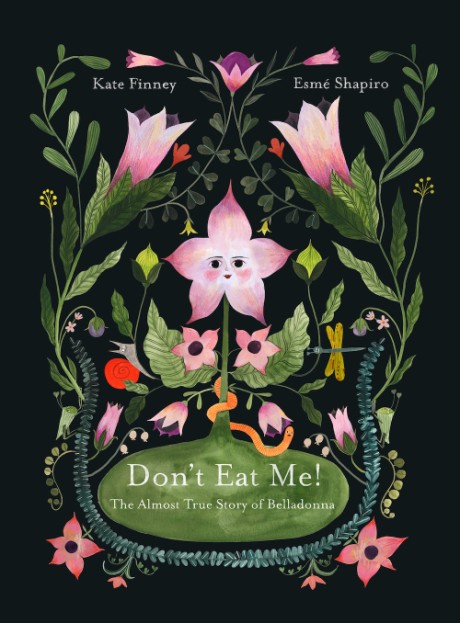 Cover image for Don’t Eat Me! The Almost True Story of Belladonna