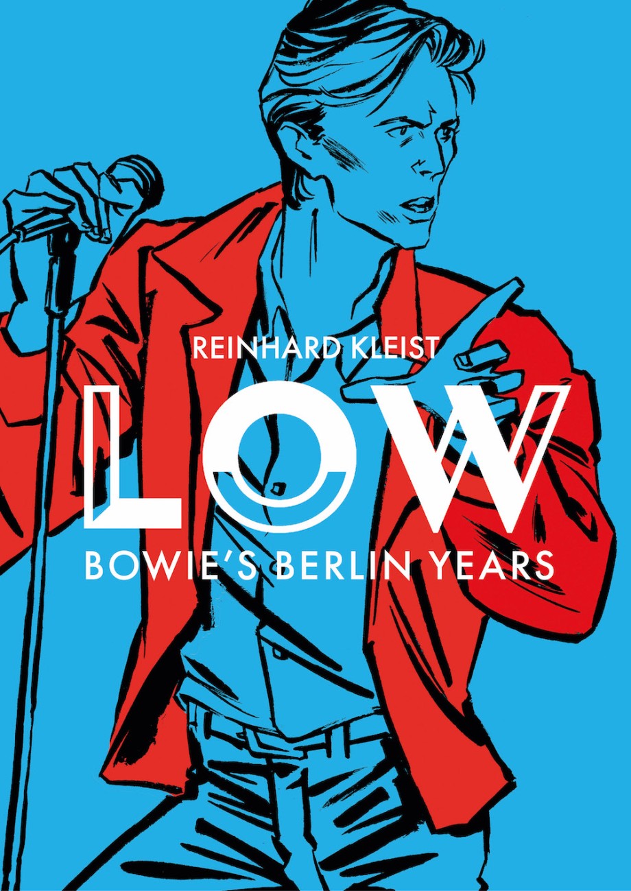 LOW Bowie’s Berlin Years