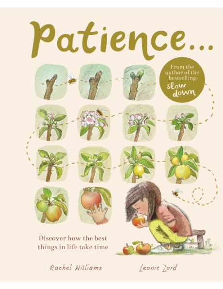 Cover image for Patience . . . Discover How the Best Things in Life Take Time