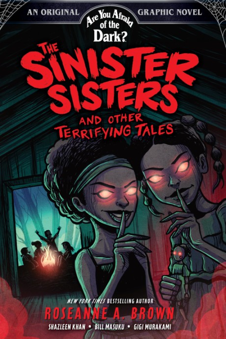 Cover image for Sinister Sisters and Other Terrifying Tales (Are You Afraid of the Dark? Graphic Novel #2) 
