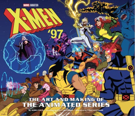 Cover image for X-Men ’97: The Art and Making of the Animated Series