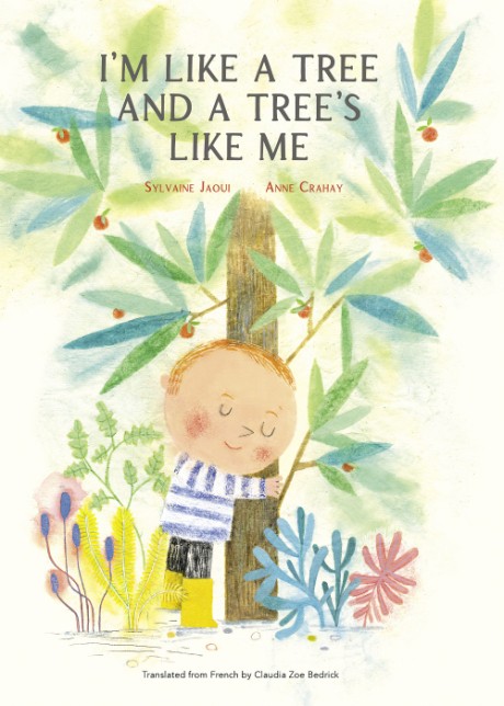 Cover image for I’m Like a Tree and a Tree’s Like Me