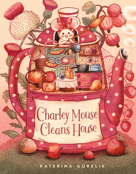 Cover image for Charley Mouse Cleans House