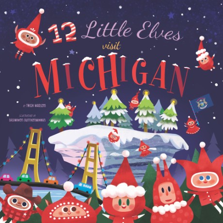 Cover image for 12 Little Elves Visit Michigan