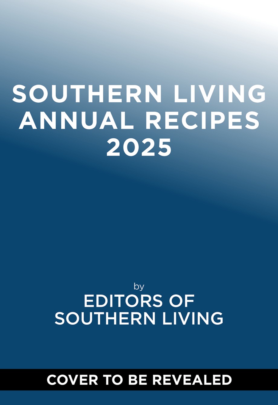 Southern Living 2025 Annual Recipes