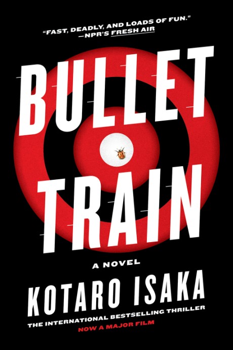 Cover image for Bullet Train A Novel