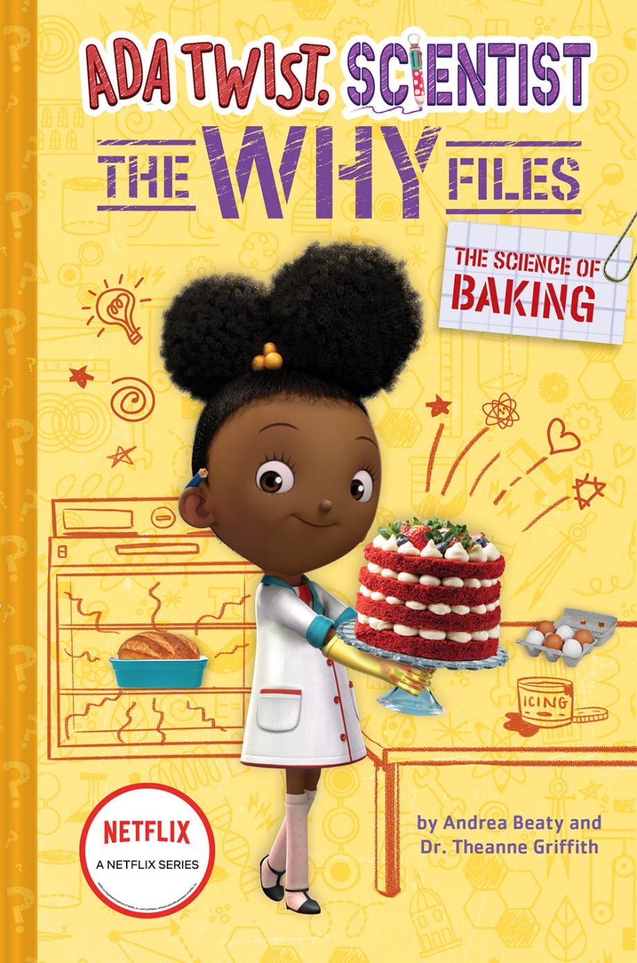 The Perfect Science of Baking Cookies: Make Kid Scientists in Your