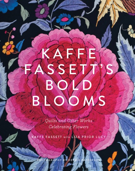 Cover image for Kaffe Fassett's Bold Blooms Quilts and Other Works Celebrating Flowers