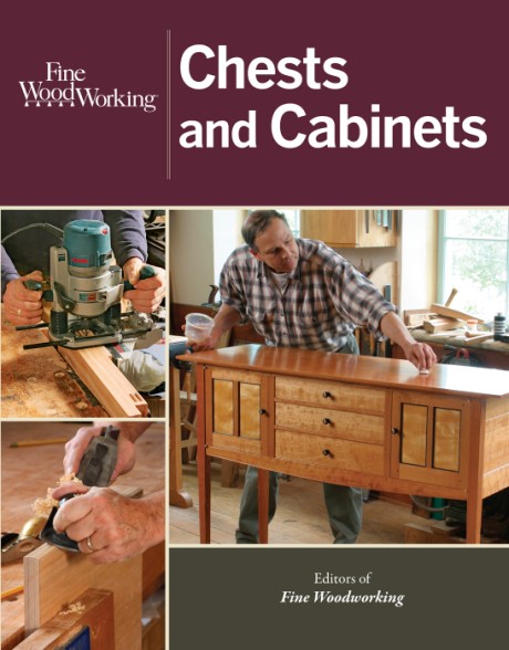 Cover image for Fine Woodworking Chests and Cabinets 
