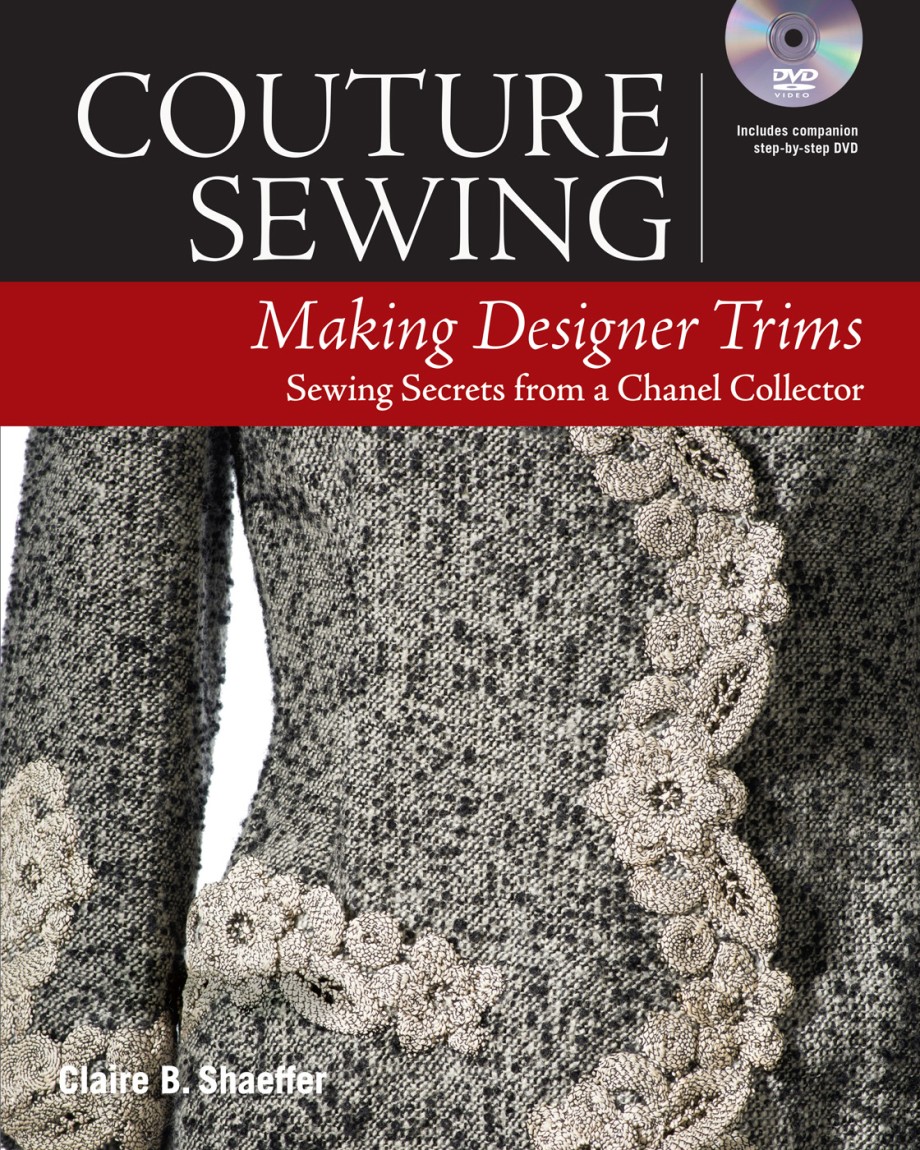 Couture Sewing: Making Designer Trims 