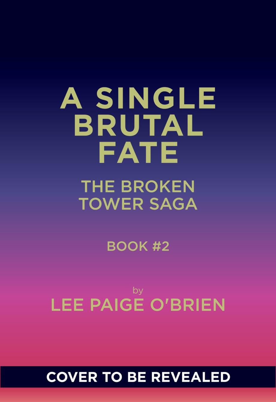 Single Brutal Fate (The Broken Tower Book #2)