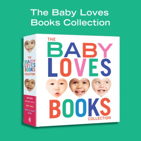 Cover image for Baby Loves Books 3-Book Collection Making Faces, Baby Loves, and Baby Up, Baby Down