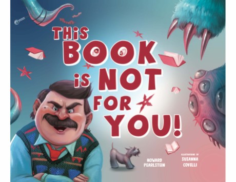 Cover image for This Book Is Not for You A Picture Book Without Any Ninjas, Zombies, or Aliens