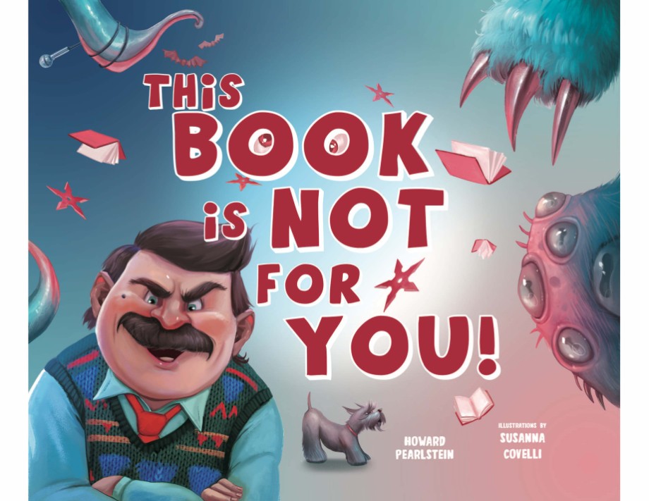 This Book Is Not for You A Picture Book Without Any Ninjas, Zombies, or Aliens